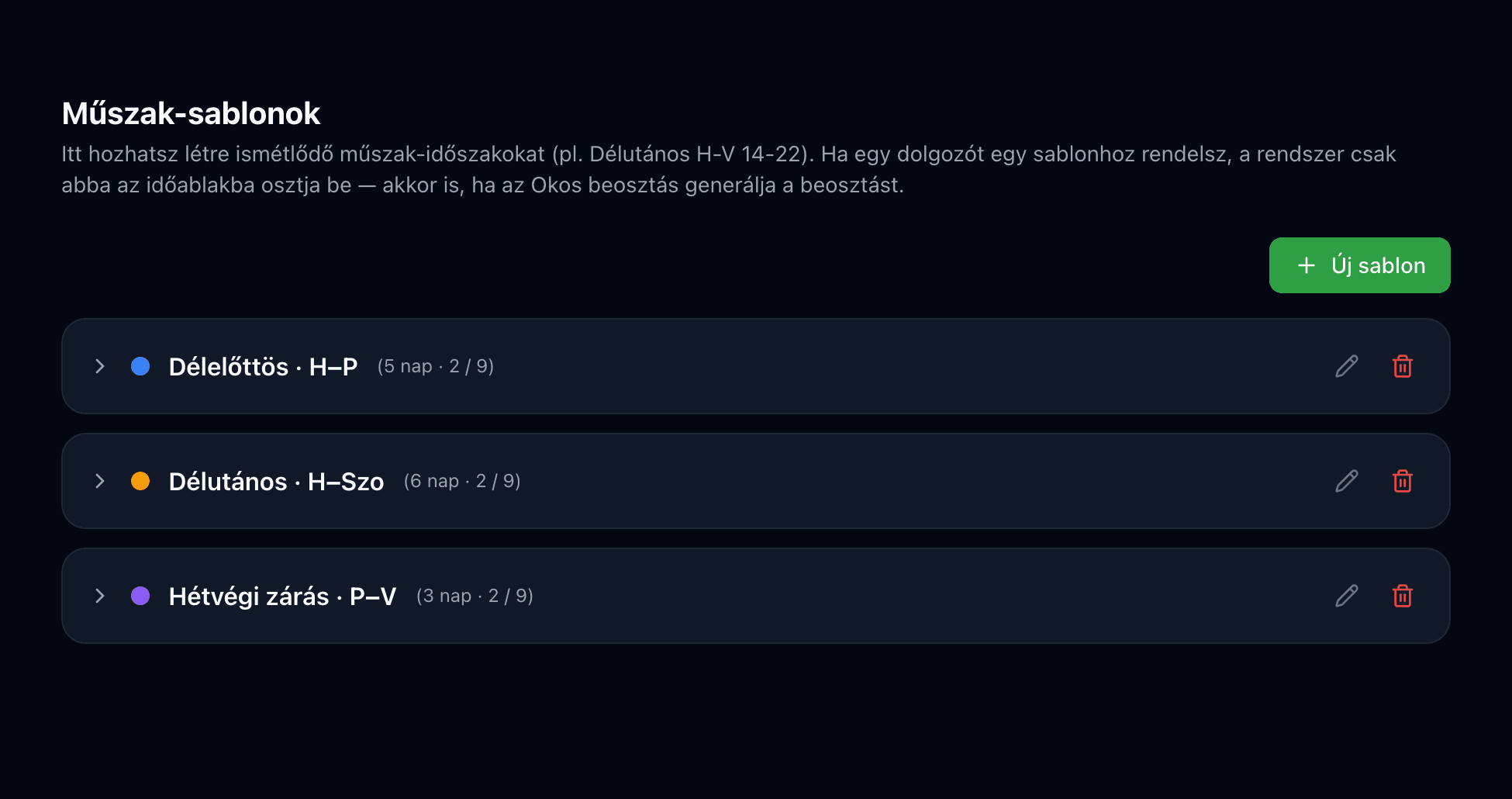 Műszaksablonok beállítása nap- és idősáv-választással